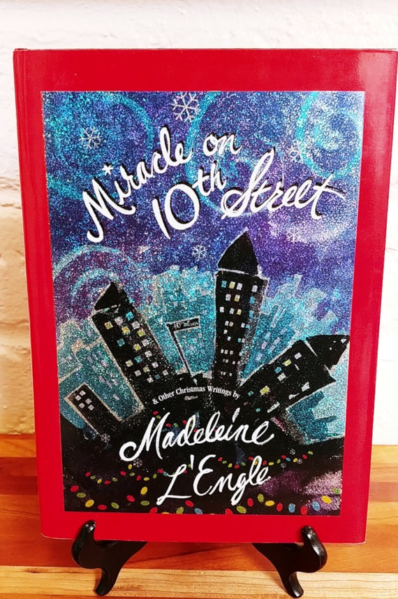 Miracle on 10th Street and Other Christmas Writings, 1998 first edition, by Madeleine L'Engle.