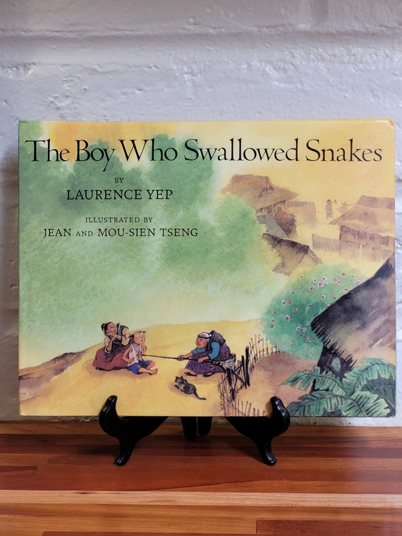 The Boy Who Swallowed Snakes by Laurence Yep, Jean Mou-Sien Tseng, 1994 first edition.