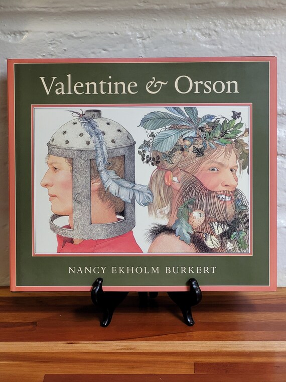 Valentine & Orson, 1989 first edition, by Nancy Ekholm Burkert.