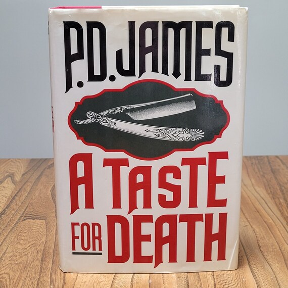 A Taste for Death, 1986 first American edition by P D James.