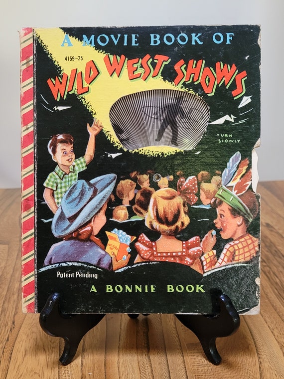 Movie Book of Wild West Shows, 1951, complete with TV wheel.