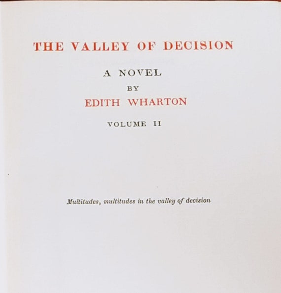 The Valley of Decision, Vol II, 1902 first edition, by Edith Wharton.