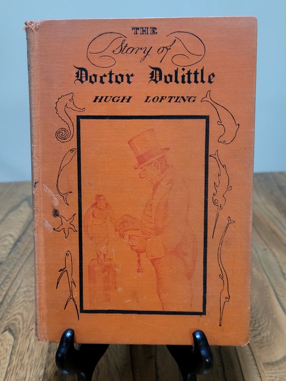 The Story of Doctor Dolittle, 1923 first Canadian edition, by Hugh Lofting, first book in the series.