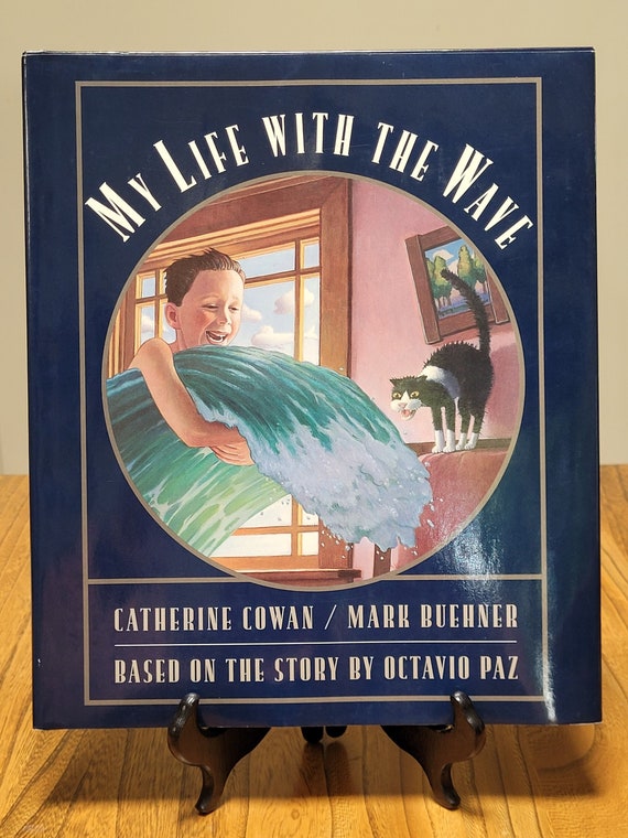 My Life with the Wave, based on the story by Octavio Paz, 1997 first edition.