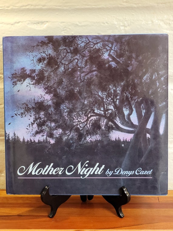 Mother Night, 1989 first edition, by Denys Cazet.