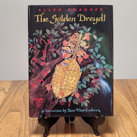 The Golden Dreydl by Ellen Kushner, Ilene Winn-Lederer, 2007 first edition.