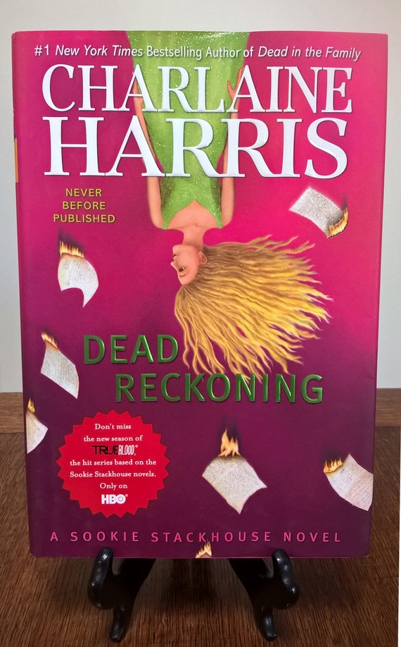 Dead Reckoning, a Sookie Stackhouse book by Charlaine Harris, 2011 first edition, True Blood #11.