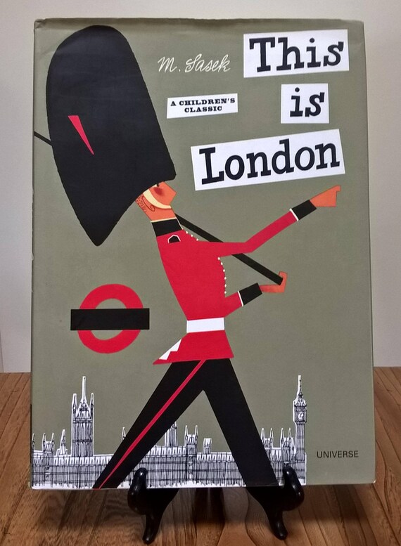 This Is London by Miroslav Sasek, 2008 edition.