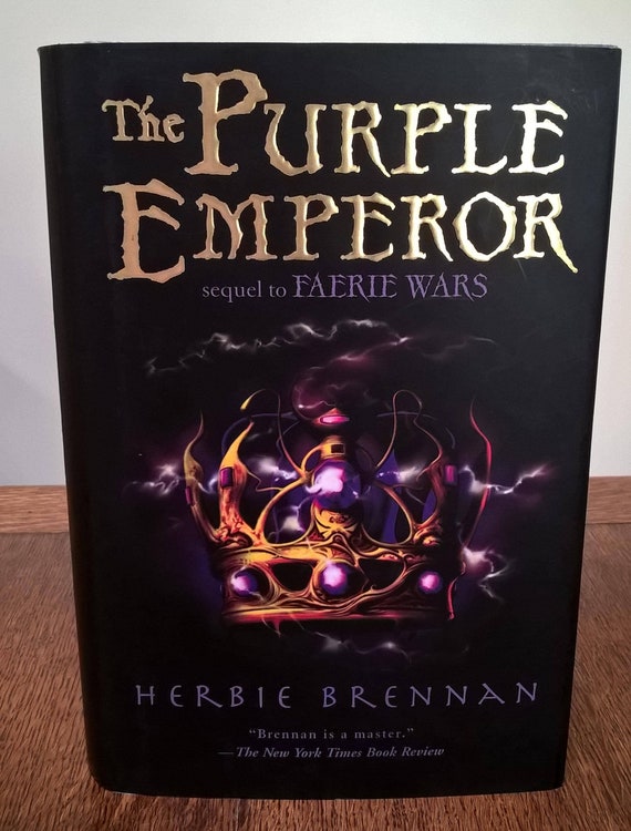 The Purple Emperor by Herbie Brennan, 2004 first edition, Faerie Wars series.