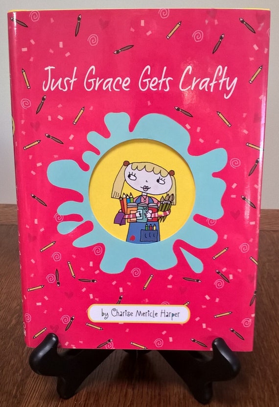 Just Grace Gets Crafty by Charise Mericle Harper, 2014 first edition.