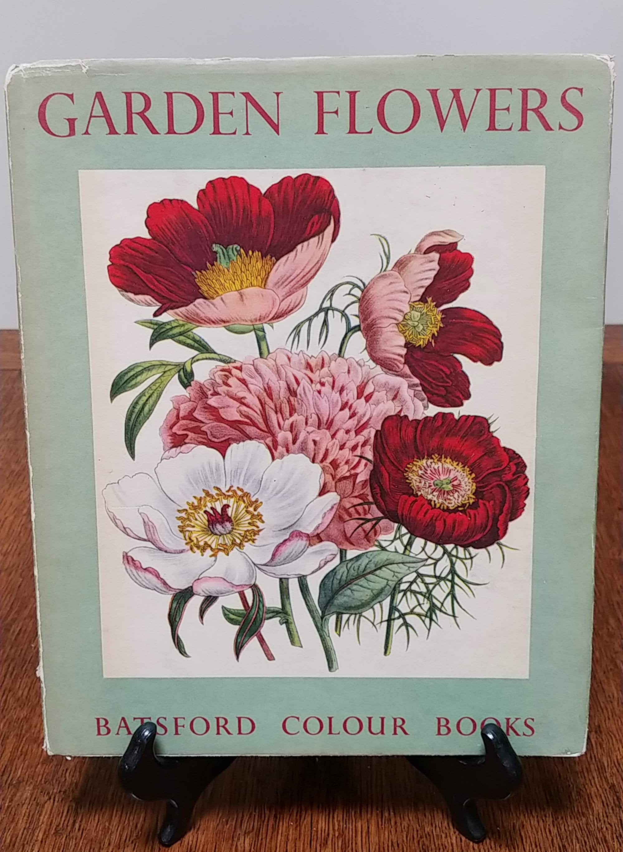 Garden Flowers by Jane Loudon Robert GathorneHardy Batsford Colour Books Vintage Book