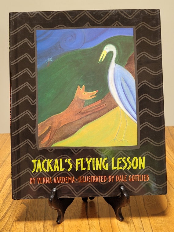 Jackal's Flying Lesson, A Khoikhoi Tale by Verna Aardema, 1995 first edition.