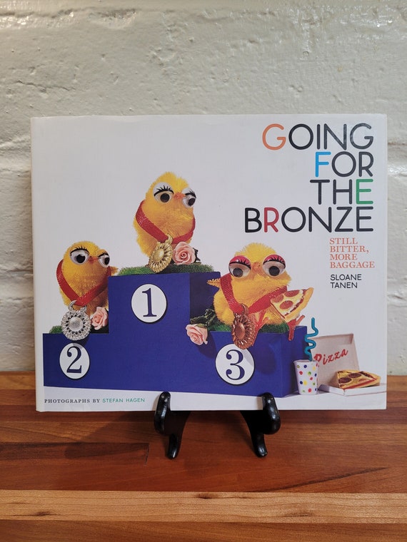 Going For The Bronze, Still Bitter, More Baggage by Sloane Tanen, 2005 first edition.