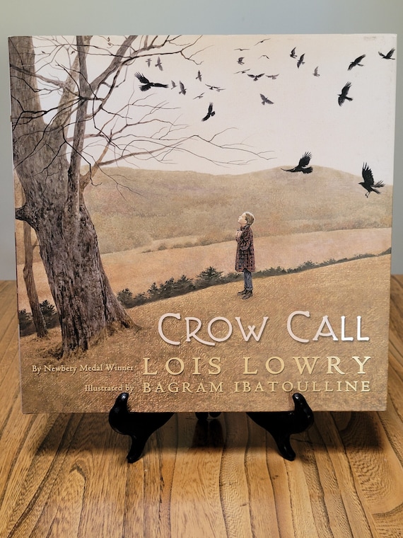 Crow Call, 2009 first edition, children's picture book by Lois Lowry.