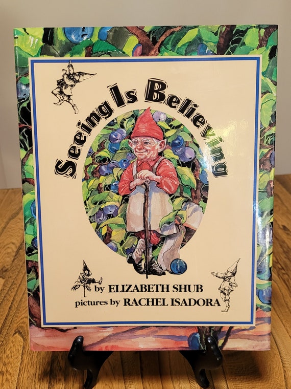 Seeing Is Believing by Elizabeth Shub, 1994 edition.