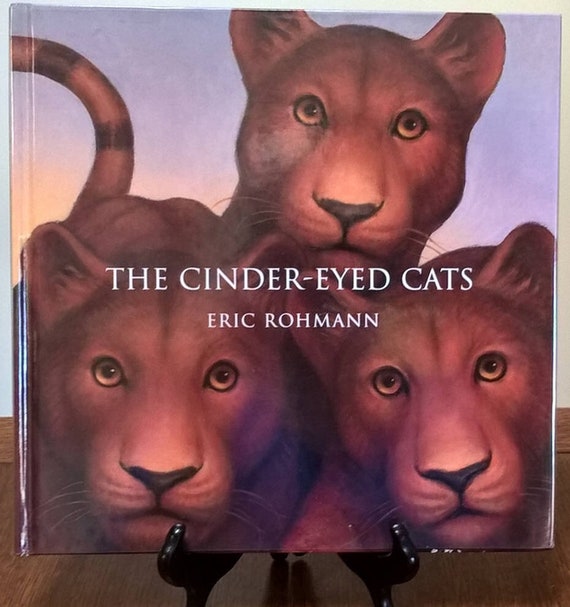 The Cinder-Eyed Cats by Eric Rohmann, 1997 first edition.