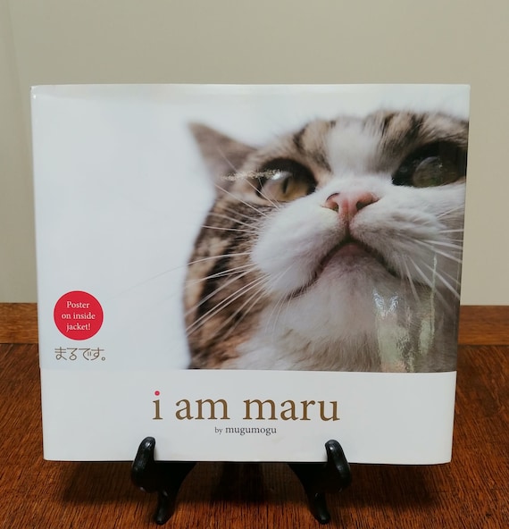 I Am Maru by Mugumogu, 2011 first edition.