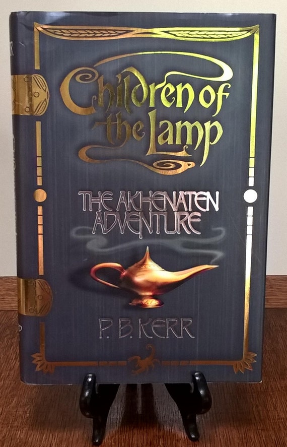 The Akhenaten Adventure, 2004 first edition, a Children of the Lamp book by P B Kerr.