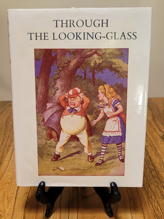 Through the Looking Glass and What Alice Found There, 1977 deluxe edition, by Lewis Carroll and John Tenniel.