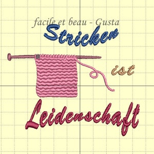 Embroidery file "Stricken ist Leidenschaft"