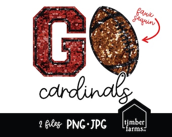 Go Cardinals File | Digital Download | Football design | Cardinals fan | DTF | Faux sequin | Football Shirt File | Timber Farms Co.