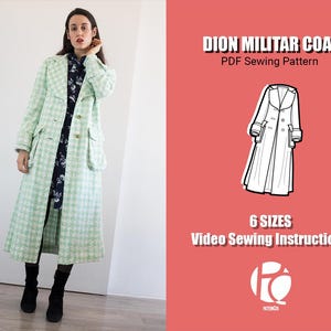 Dion Long Coat sewing pattern | Militar coat style pattern | Lapel collar jacket pattern for women | 6 SIZES | PDF Sewing pattern