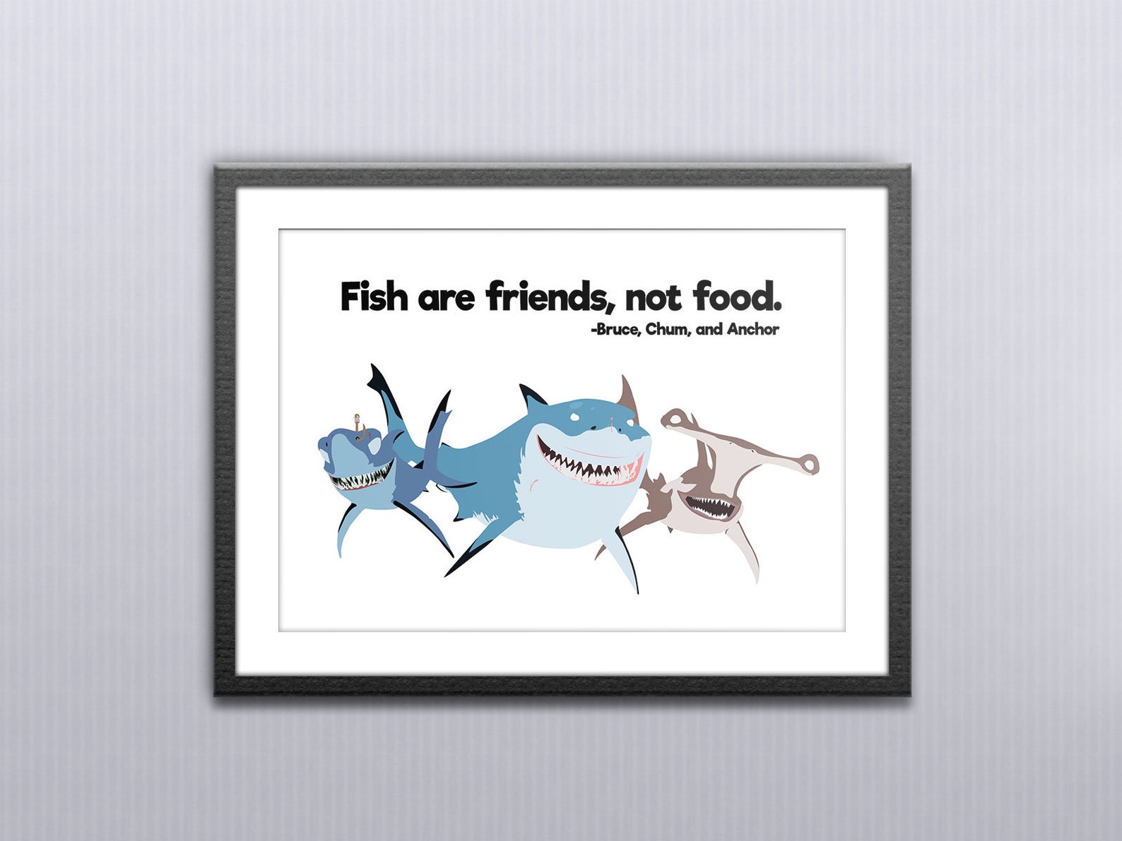Fish Are Friends Not Food Poster Based On Bruce Chum and Etsy