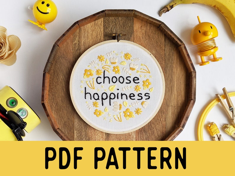 hand embroidery CHOOSE HAPPINESS Embroidery Pattern inspirational wall decor beginner/'s embroidery positive sayings PDF pattern