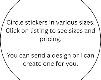 Custom Circle Labels Stickers for Favor Bags, Custom Circle Stickers with Name, Circle Stickers with Logo, Custom Stickers for Weddings