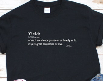 Yield Novelty T-shirts and Sweatshirts