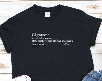 Gigaton Novelty T-shirts and Sweatshirts