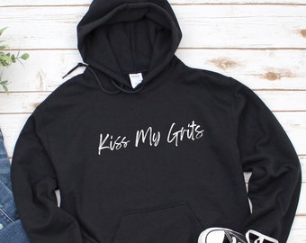 Kiss My Grits Novelty T-shirts and Sweatshirts