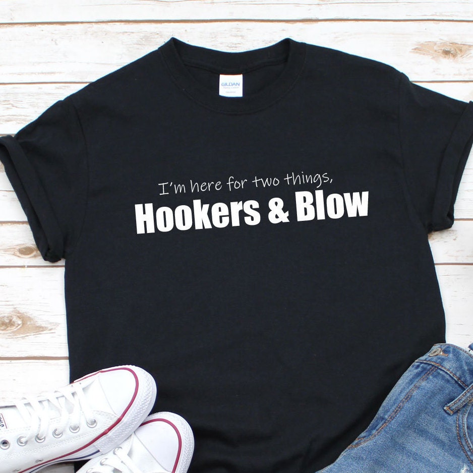 Hookers \u0026 Blow Novelty T-shirts and 