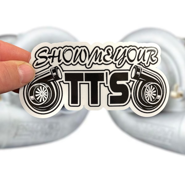 Show Me Your Turbos Sticker for Water Bottle Laptop Car Bumper Tacklebox Toolbox