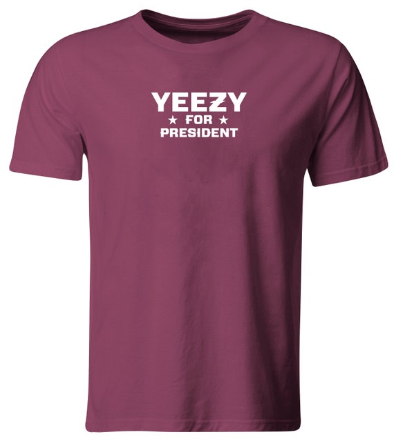 yeezy for president t shirt