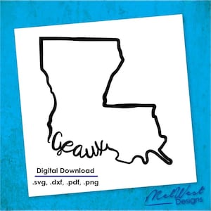Geaux Louisiana Digital Download |  Louisiana Sticker Design | LSU Shirt Design | svg. png, dxf, pdf Download | Cajun Home Decor | Tigers