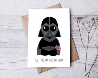 Darth Vader “You Take My Breath Away” - 5x7 Greeting Card