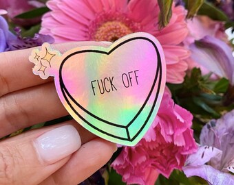 Anti Valentine Conversation Heart “F*ck Off” - Holographic Sticker