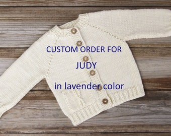 CUSTOM ORDER for Judy, Baby Cardigan in lavender color