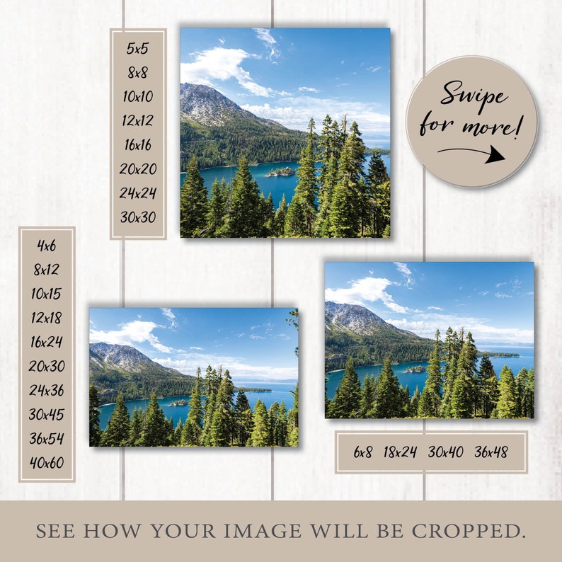 May include: A guide to different image crop sizes for a photo of a lake surrounded by trees and mountains. The image shows a variety of crop sizes, including 5x5, 8x8, 10x10, 12x12, 16x16, 20x20, 24x24, 30x30, 4x6, 8x12, 10x15, 12x18, 16x24, 20x30, 24x36, 30x45, 36x54, 40x60, 6x8, 18x24, 30x40, and 36x48. The text "Swipe for more!" is also visible in the image.