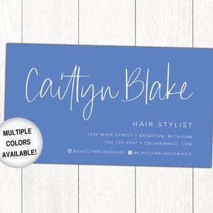 May include: Blue business card with white text for Caitlyn Blake, Hair Stylist. The card includes the business address, phone number, email address, and social media handles.