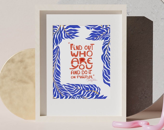 Art Print to inspire Self Discovery with a Dolly Parton Quote, Gift for Best Friend