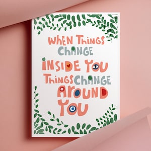 Inspirational Quote Art Print: &#39;When Things Change Inside You&#39; - Emerald Green Wall Decor for Dorm, Office