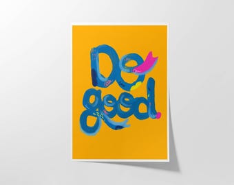 Do Good Art Print: Yellow Nursery Wall Decor