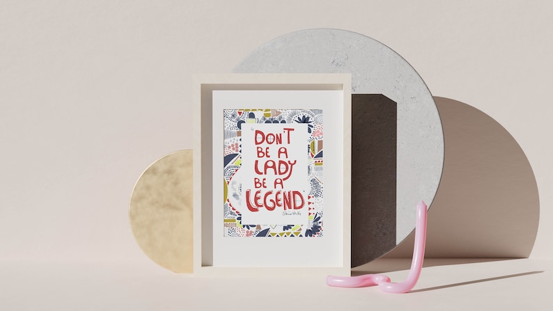 Don't be a lady Be a Legend ,Stevie Nicks Typographic Art Print, Friendship Gift image 1