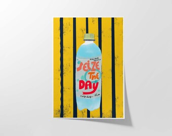 Seize the Day Seltzer Kitchen Wall Art Print