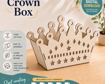 Crown Box Laser Cut Files: Vector Template (Digital Download)