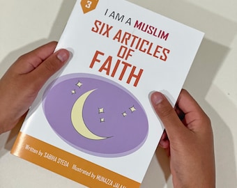 I am a Muslim, Children's Book, Six Articles of Faith