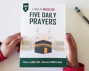 I am a Muslim, Five Daily Prayers Children's Book, Islamic Book, Salat