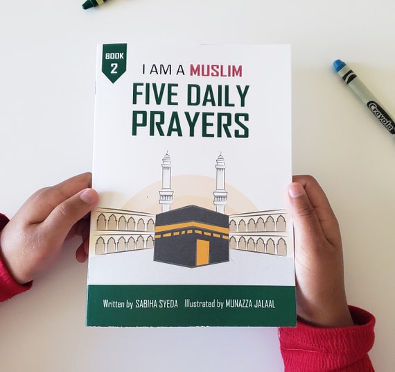 I am a Muslim, Five Daily Prayers Children's Book, Islamic Book, Salat